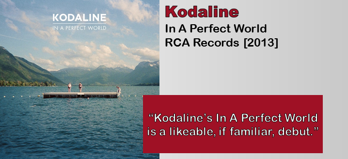 Kodaline In A Perfect World Download